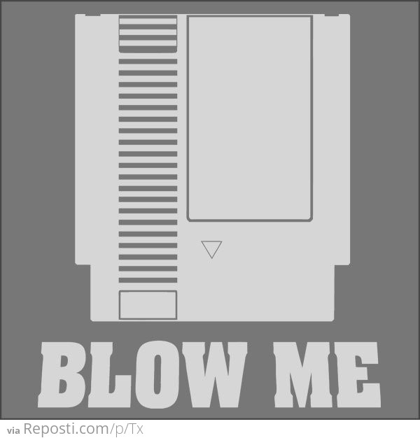 Nintendo - Blow Me
