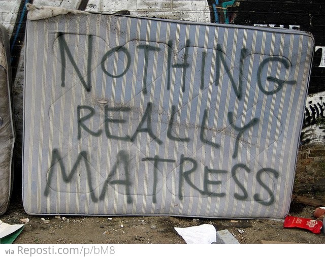Nothing Really Matress