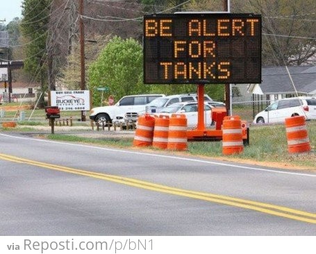 Be Alert For Tanks