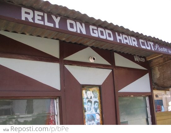 Rely On God Hair Cut