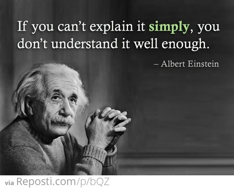 If You Cannot Explain It Simply
