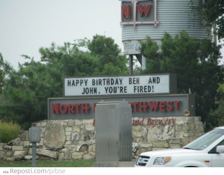 Happy Birthday - You're Fired