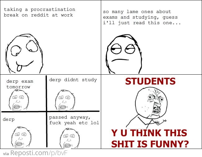 Students. Y U think this is funny
