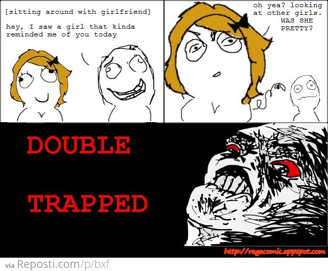 Double trap rage