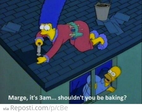 Marge, It's 3am