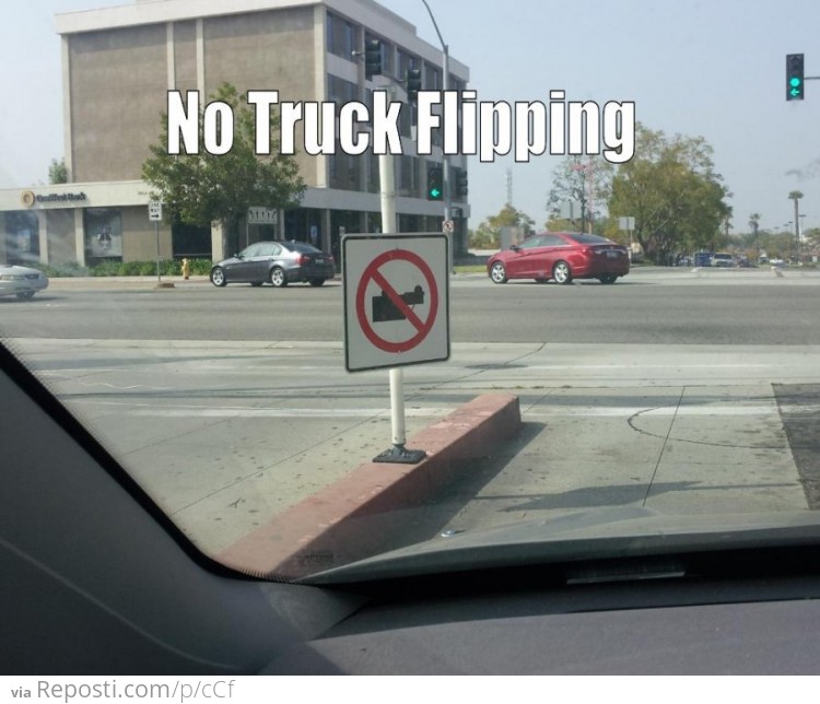 No Truck Flipping