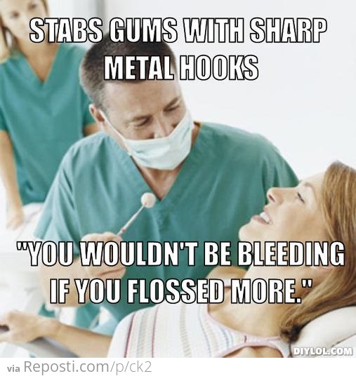 Scumbag Dentist