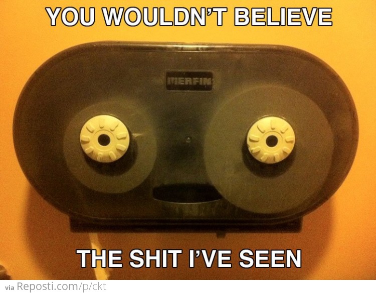 Toilet Paper Dispenser Has Seen...