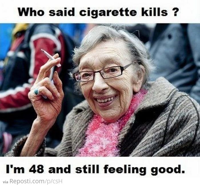 Who Says Smoking Kills?