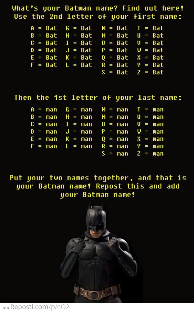 Find out your Batman name!