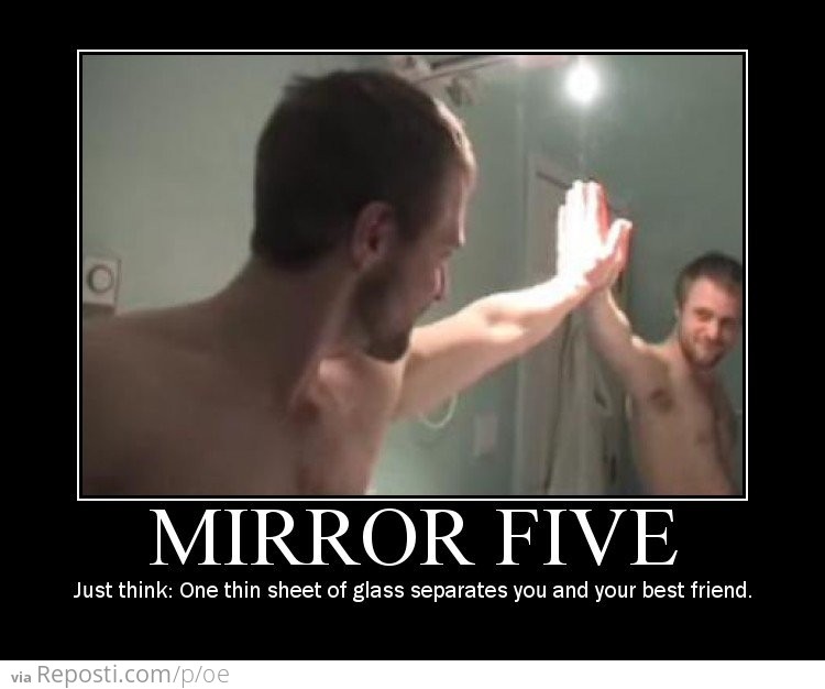 Mirror Five