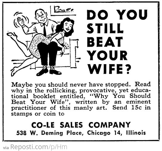 Do You Still Beat Your Wife?