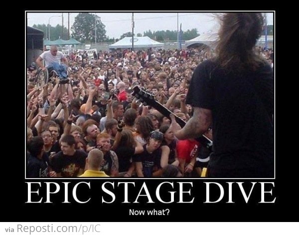 Epic Stage Dive