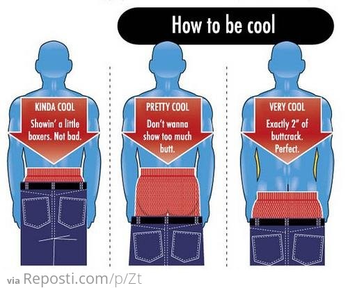 How To Be Cool