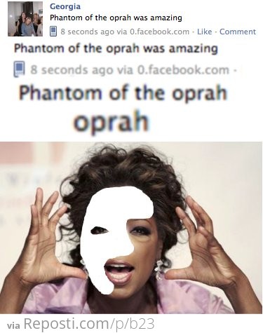 Phantom of the Oprah