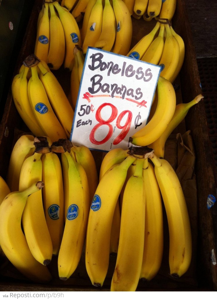 Boneless Bananas