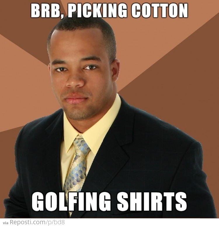 BRB, Picking Cotton
