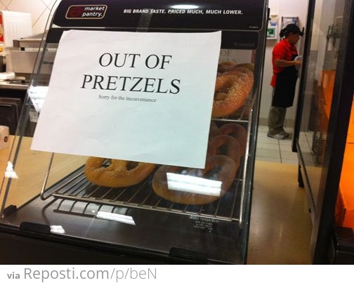 Out Of Pretzels