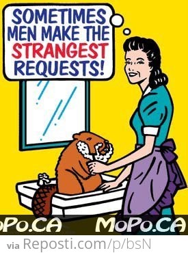 Men make the strangest requests