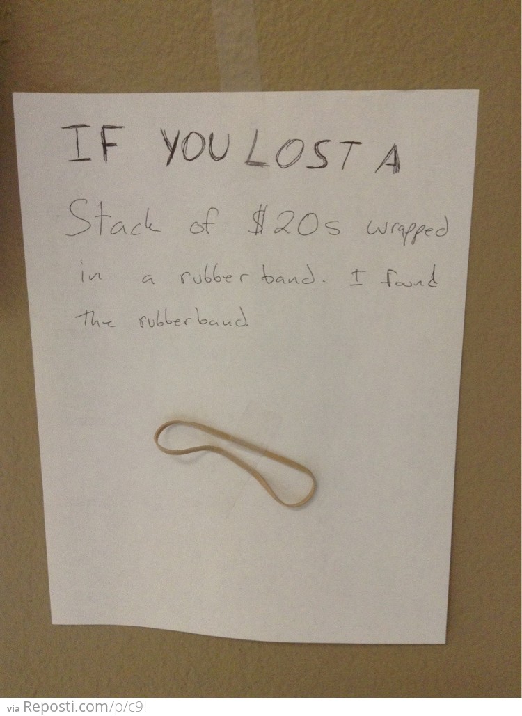 If You Lost A Stack of $20