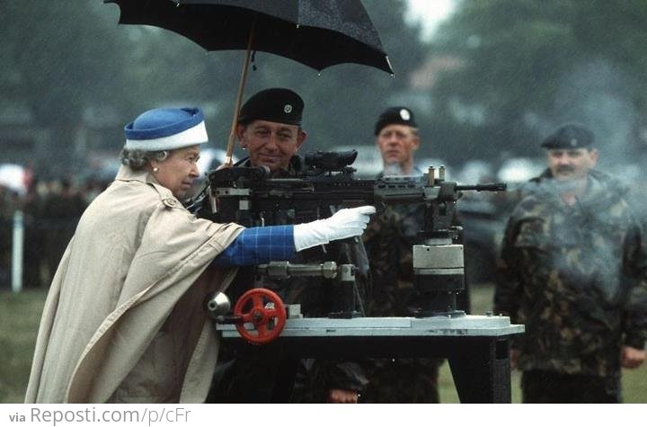 The Queen Loves Her Machinegun