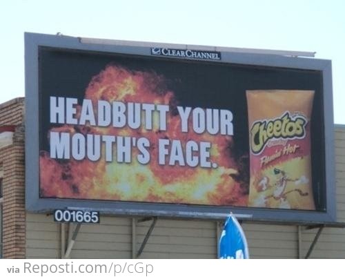 Headbutt You'r Houth's Face!