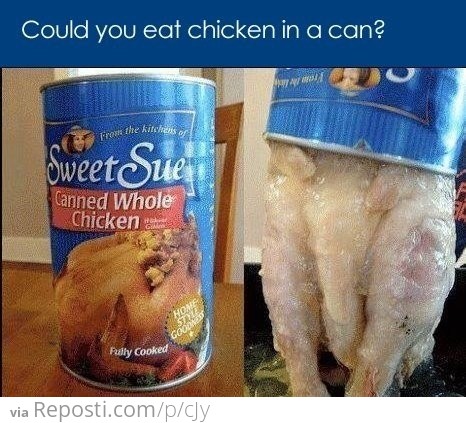 Chicken In A Can