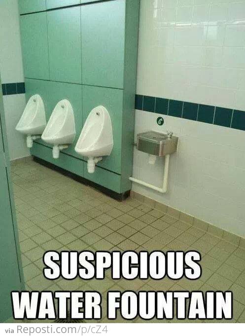 Suspicious Water Fountain