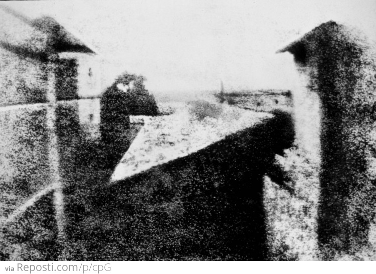 First Photo Ever Taken - 1826