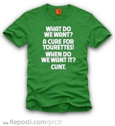 We want a cure for tourettes!