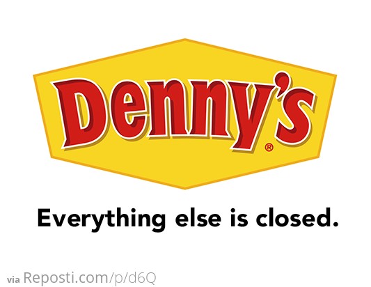 Honest Denny's Slogan