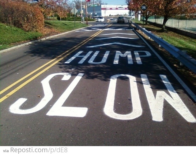 SLOW HUMP