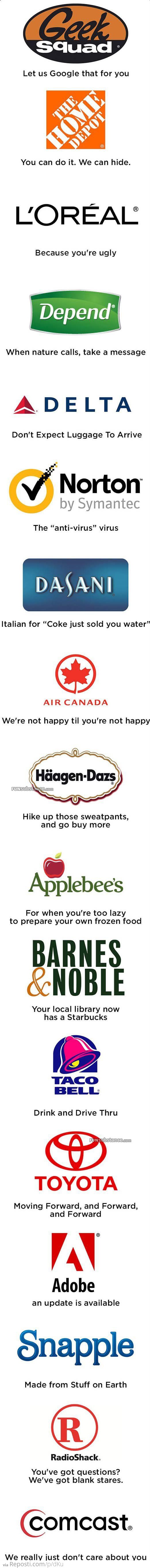 What iIf companies had realistic slogans?