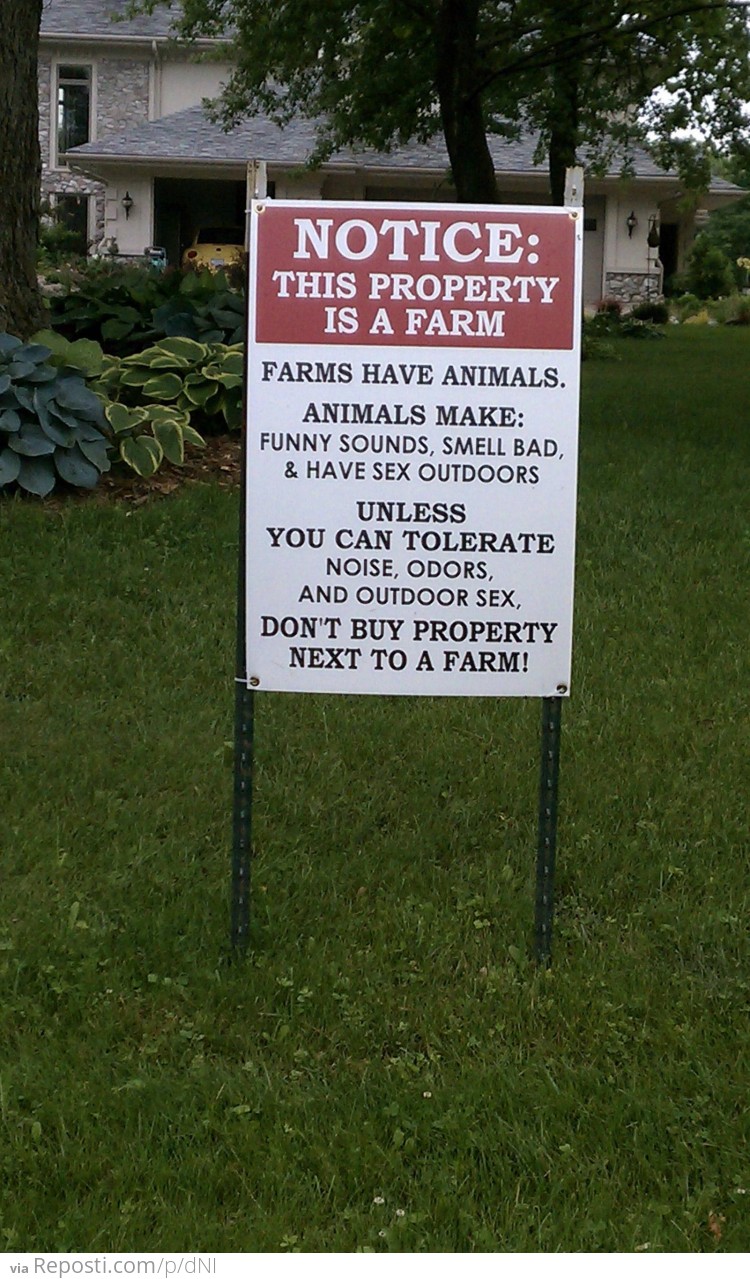 Notice: The Property Is A Farm