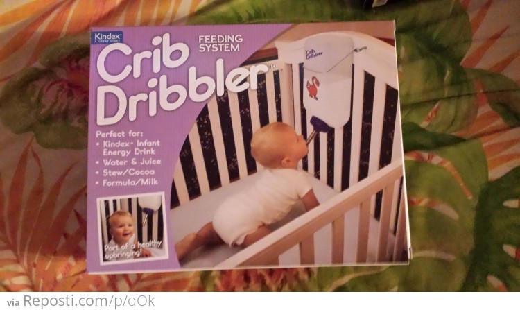Crib Dribbler