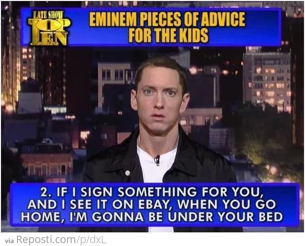 Eminem's Advice