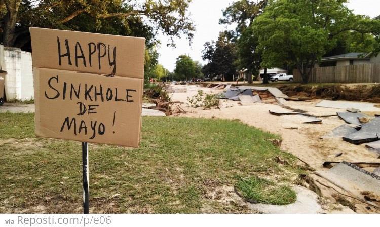 Happy Sinkhole De Mayo