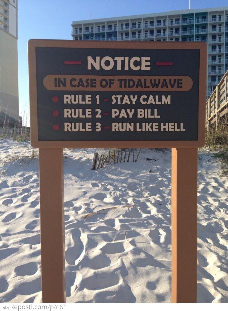 Notice: In case of tidalwave