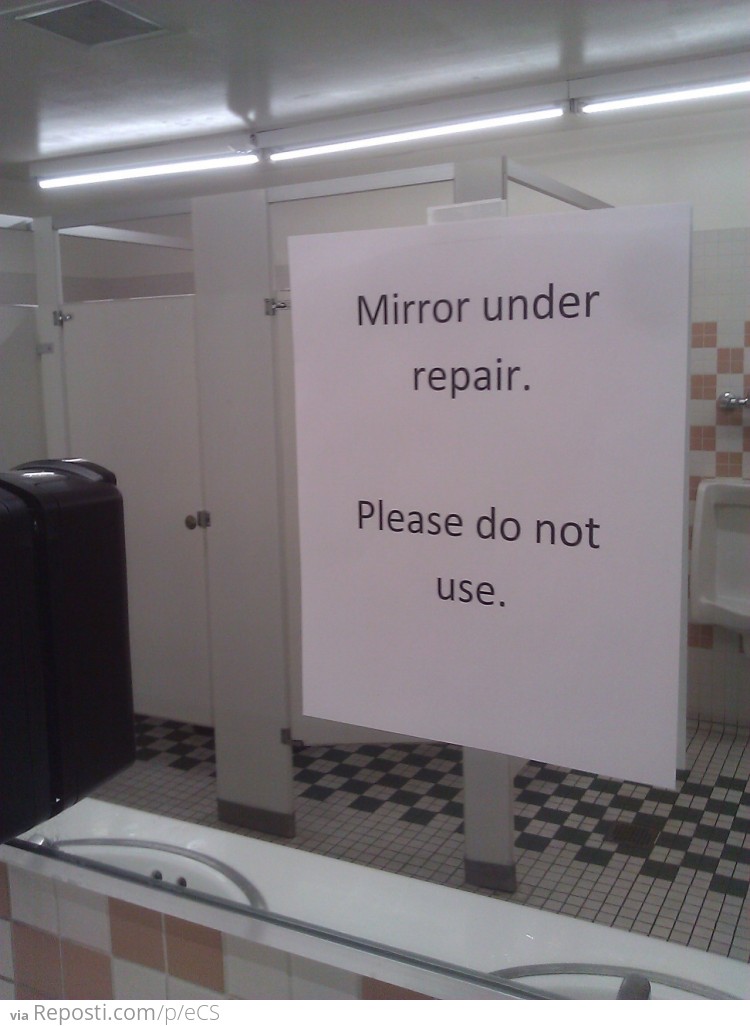 Mirror Under Repair