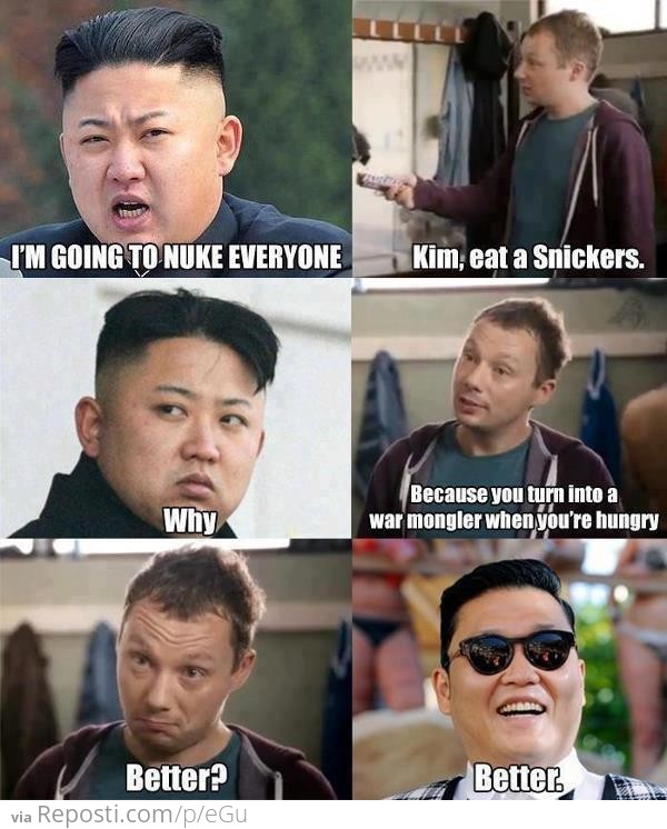 Kim, eat a snickers