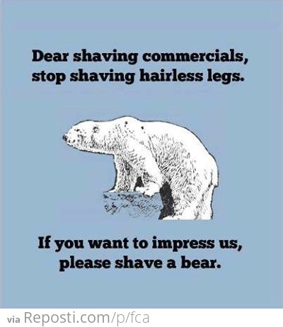 Shaving commercials... Honestly