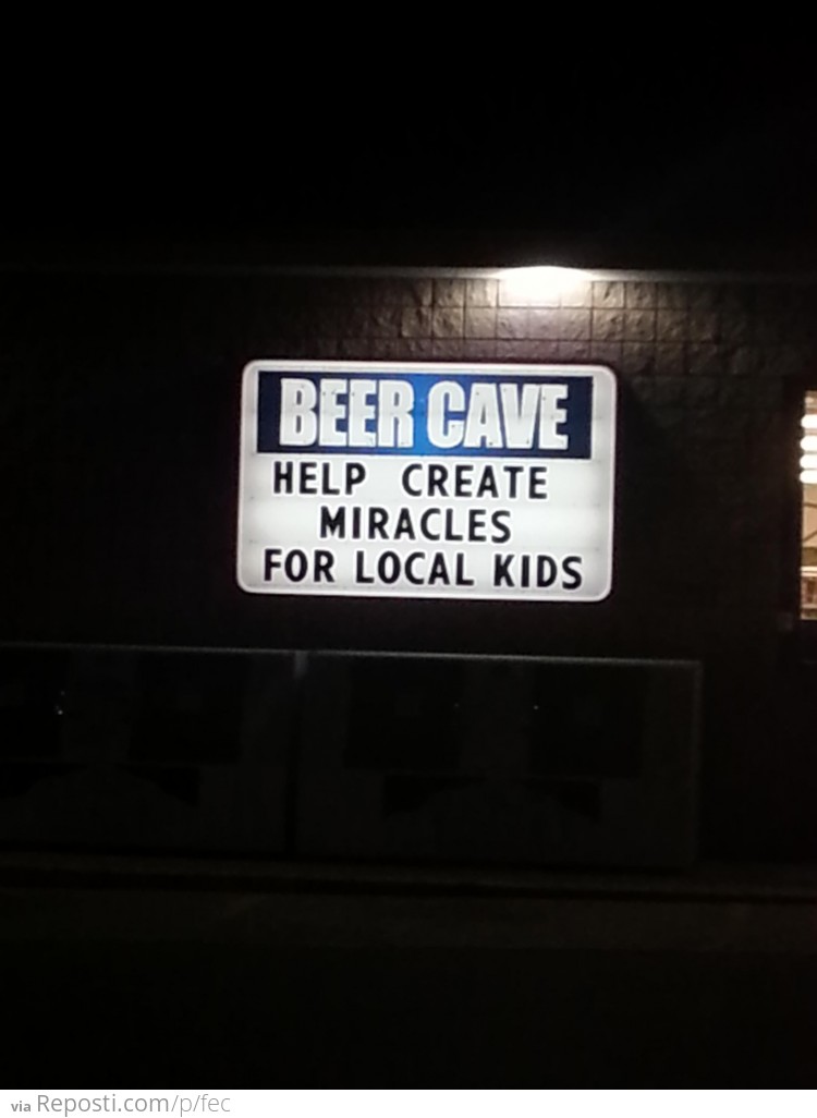 Beer Cave Miracles?