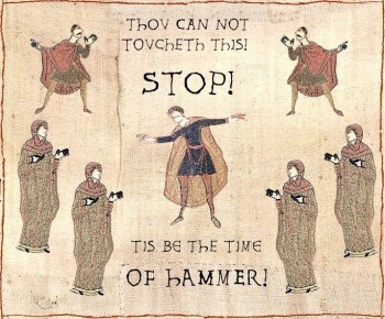 Thou Can Not Toucheth This!