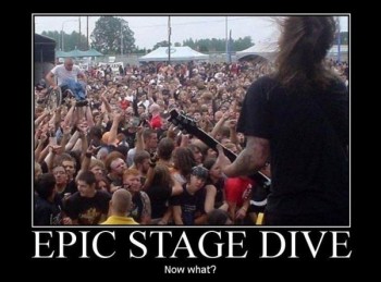 Epic Stage Dive