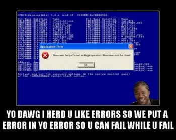 Yo Dawg - Computer Error