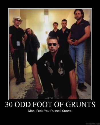 30 Odd Foot of Grunts