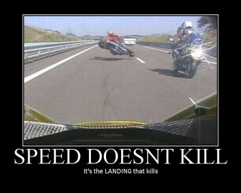 Speed Doesn't Kill
