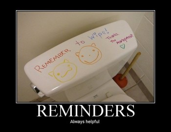 Remember To Wipe!