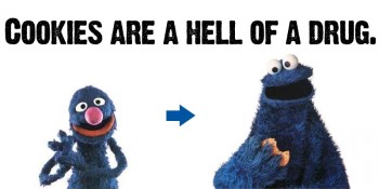 Cookies Are A Hell of A Drug