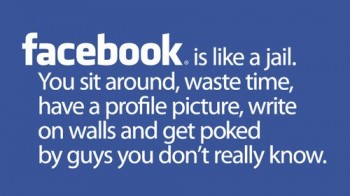 Facebook is like Jail